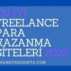 Freelance Para Kazanma Siteleri 2023: En İyileri Bu İçerikte